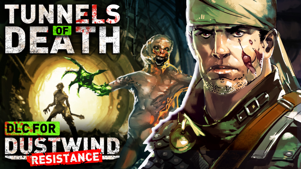 Tunnels of Death - DLC for Dustwind Resistance